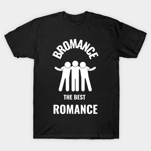 Bromance gift T-Shirt by imperfectdesin